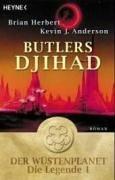 Butlers Djihad. Der Wüstenplanet. Die Legende 01.