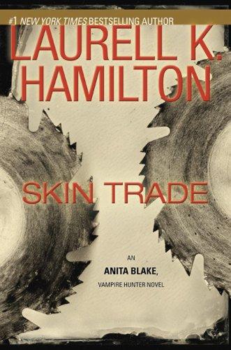 Skin Trade (Anita Blake, Vampire Hunter)