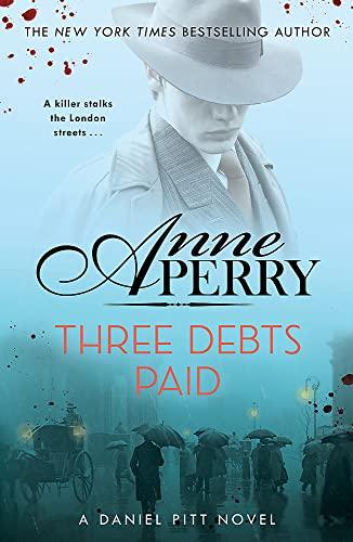 Three Debts Paid: Daniel Pitt Mystery 05