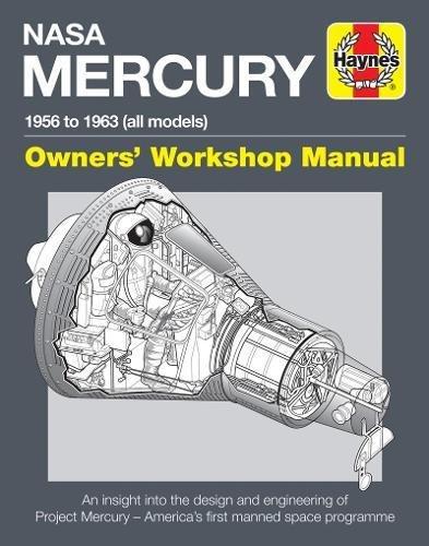 NASA MERCURY - 1956 TO 1963 (A (Haynes Owners' Workshop Manual)