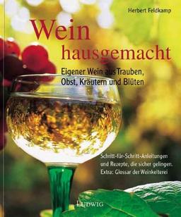 Wein hausgemacht