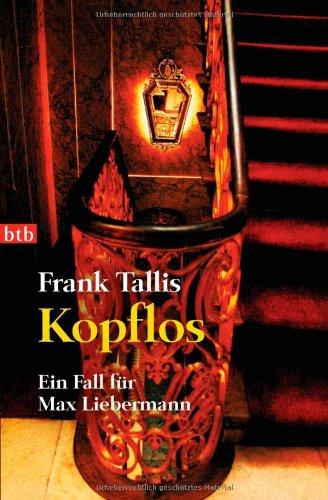 Kopflos: Ein Fall für Max Liebermann