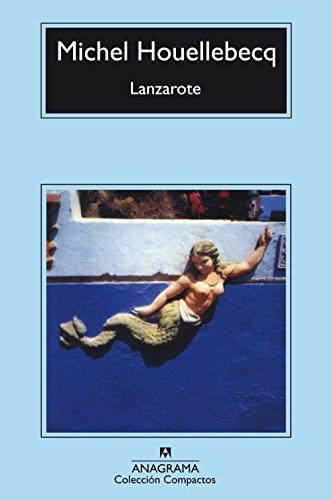 Lanzarote (Compactos Anagrama, Band 394)