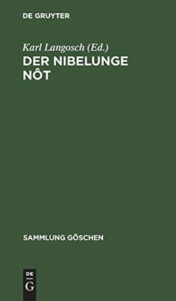 Sammlung Göschen, Bd.1, Der Nibelunge Not: In Auswahl mit kurzem Wörterbuch (Sammlung Göschen, 1, Band 1)