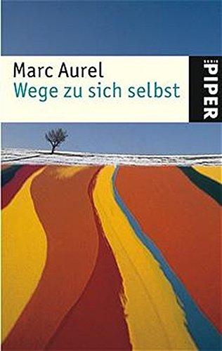 Wege zu sich selbst (Piper Taschenbuch, Band 3816)