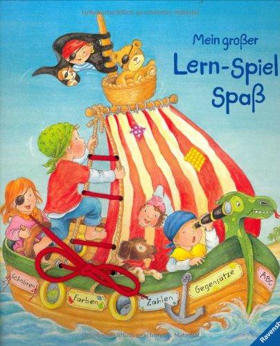 Mein großer Lern-Spiel-Spaß: Schnüren - Farben - Zahlen - Gegensätze - ABC