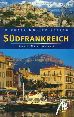 Südfrankreich. Reisehandbuch mit vielen praktischen Tipps