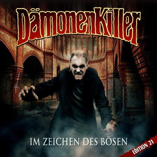 Dämonenkiller, Audio-CDs, Nr.1 : Im Zeichen des Bösen, 1 Audio-CD