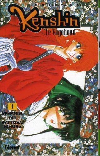 Kenshin, le vagabond. Vol. 1. Kenshin, dit Battosaï Himura