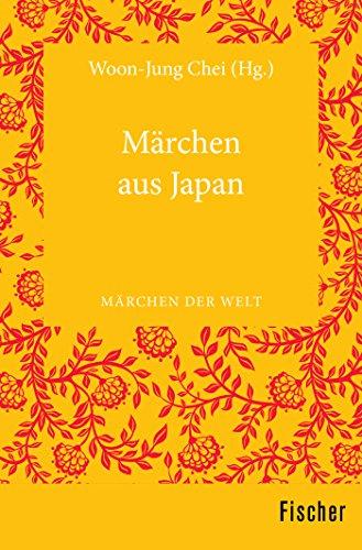 Märchen aus Japan: Märchen der Welt