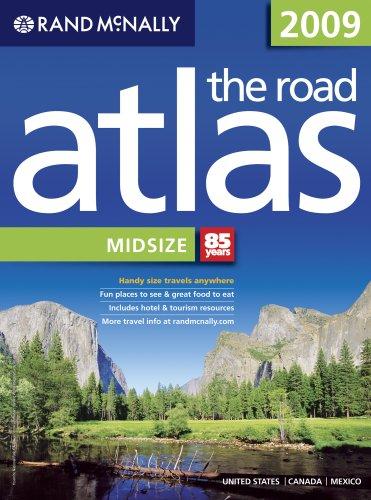 Road Atlas Midsize 2009 Rand McNally: Road Atlases USA: USA, Canada, Mexico (Rand McNally Midsize Road Atlas: Large Scale)