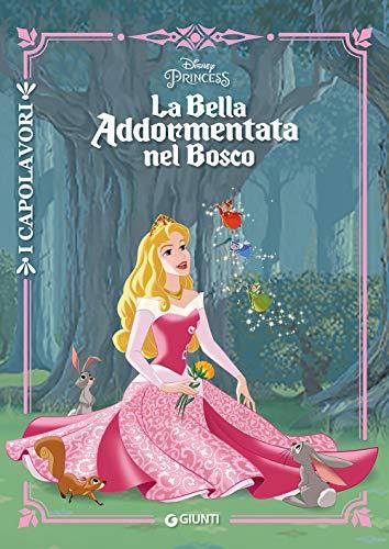 La bella addormentata nel bosco (I capolavori Disney)