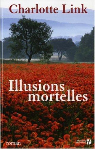 Illusions mortelles