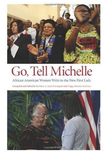 Go, Tell Michelle: African American Women Write to the New First Lady (Excelsior Editions)