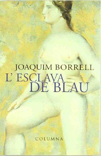 L'esclava de blau (Clàssica)