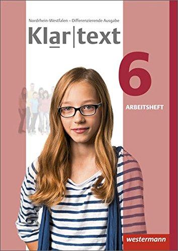 Klartext - Differenzierende Ausgabe 2014 für Nordrhein-Westfalen: Arbeitsheft 6