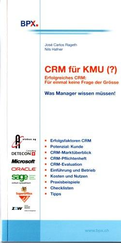 CRM für KMU. Erfolgreiches CRM : Für einmal keine Frage der Grösse