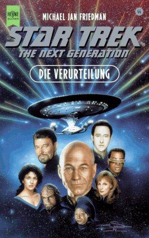 Star Trek. The Next Generation (44). Die Verurteilung.