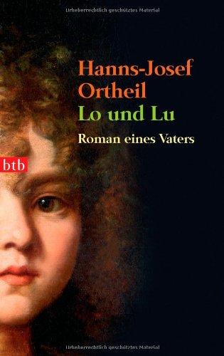 Lo und Lu. Roman eines Vaters