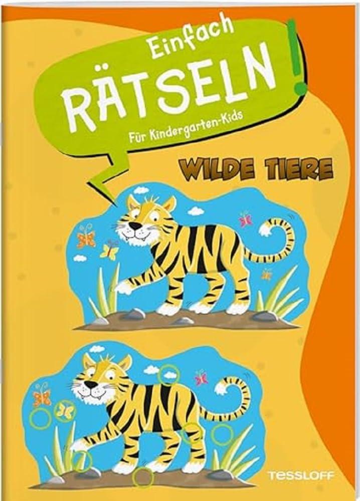 Einfach rätseln! Für Kindergarten-Kids. Wilde Tiere / Rätselspaß mit Tiger, Löwe, Giraffe und vielen weiteren Lieblingstieren / Für Kinder ab 4 ... Kindergartenkinder (Mal- und Rätselbücher)