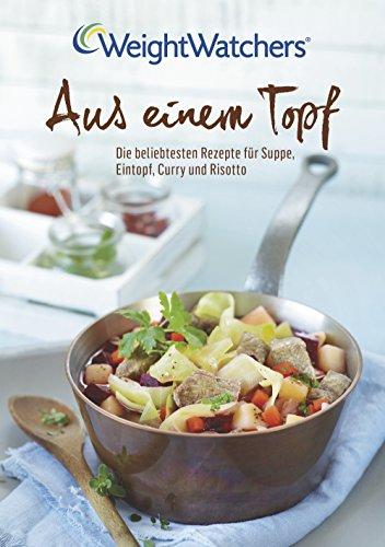 Aus einem Topf: Die beliebtesten Rezepte für Suppe, Eintopf, Curry und Risotto