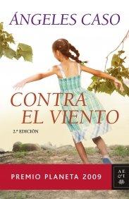 Contra el viento (Autores Españoles E Iberoamer.)