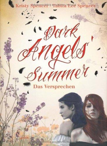 Dark Angels' Summer - Das Versprechen