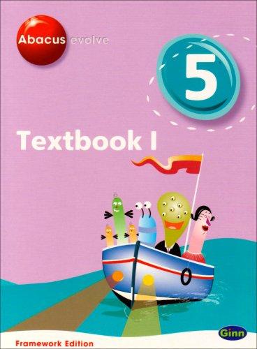 Abacus Evolve Framework Edition Year 5/P6: Textbook 1 (Abacus Evolve Fwk (2007))