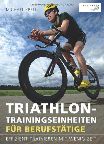 Triathlon-Trainingseinheiten für Berufstätige