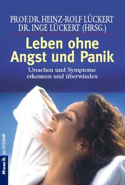 Leben ohne Angst und Panik