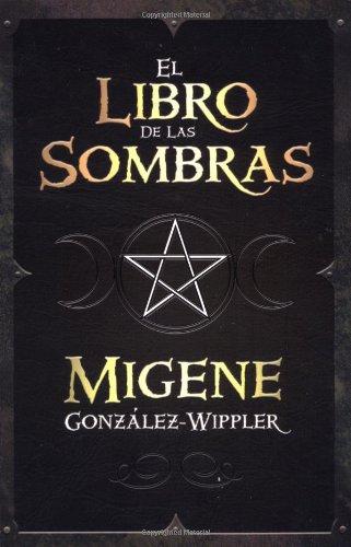 El Libro de las Sombras = Book of Shadows