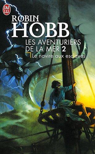 Les aventuriers de la mer. Vol. 2. Le navire aux esclaves