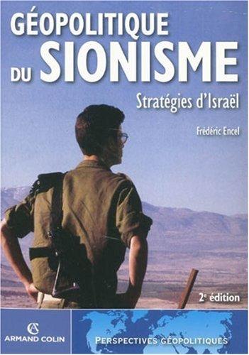 Géopolitique du sionisme : stratégies d'Israël