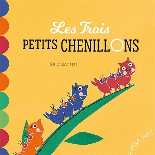 Les trois petits chenillons