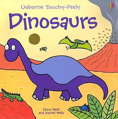 Dinosaurs (Touchy-Feely Books)