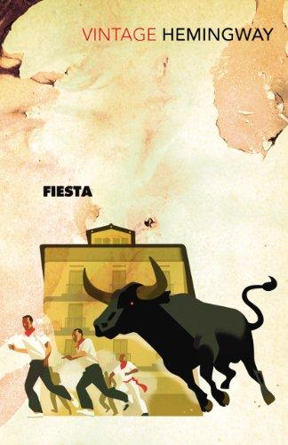 Fiesta: The Sun Also Rises (Vintage Classics)