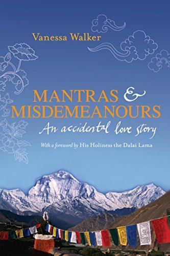 Mantras and Misdemeanours: An accidental love story