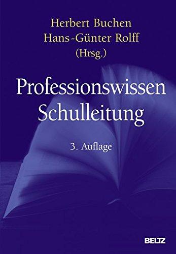 Professionswissen Schulleitung (Beltz Handbuch)