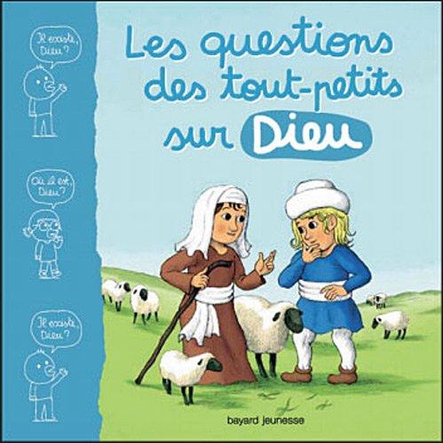 Les questions des tout-petits sur Dieu