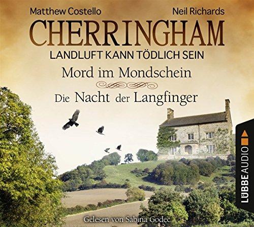 Cherringham - Folge 3 & 4: Landluft kann tödlich sein. Mord im Mondschein und Die Nacht der Langfinger. (Ein Fall für Jack und Sarah)