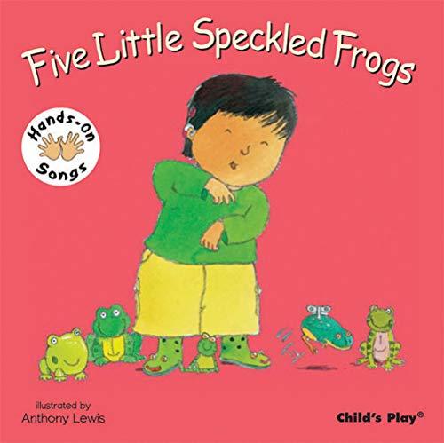 Five Little Speckled Frogs: BSL (British Sign Language) (Hands-On Songs)