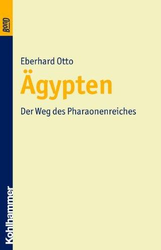 Ägypten. Der Weg des Pharaonenreiches.