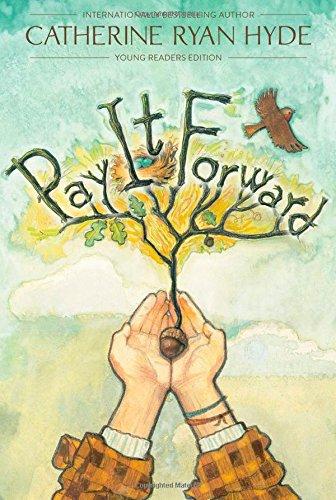 Pay It Forward: Young Readers Edition