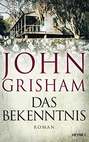 Das Bekenntnis: Roman