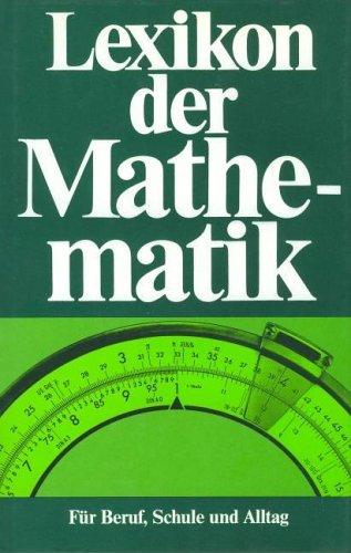 Knaurs Lexikon der Mathematik. Für Schule und Beruf