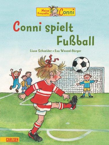 Conni-Bilderbücher: Conni spielt Fußball