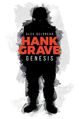 Hank Grave: Genesis