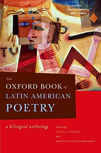 The Oxford Book of Latin American Poetry: A Bilingual Anthology