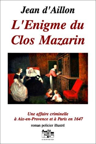 L'énigme du clos mazarin