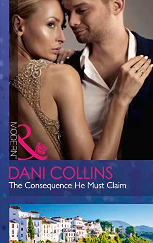 The Consequence He Must Claim (The Wrong Heirs, Band 2)